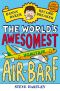 [Danny Baker Record Breaker 02] • The World's Awesomest Air-Barf